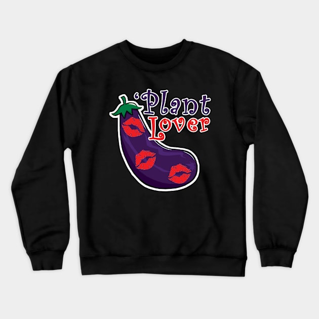 'Plant Lover Crewneck Sweatshirt by Cards By Harris